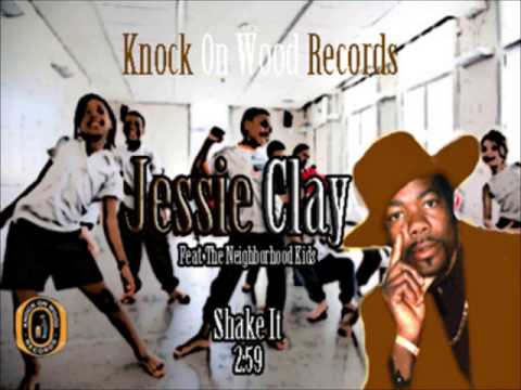 Jessie Lee Clay- Shake It
