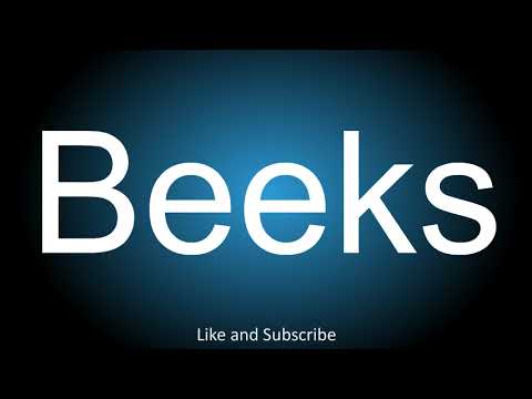 How to correctly pronounce - Beeks.