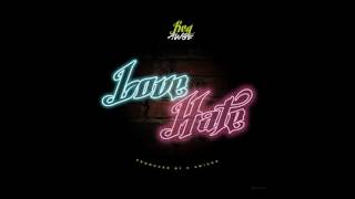 Key! - Love Hate (Prod. By K Swisha) [New Song]