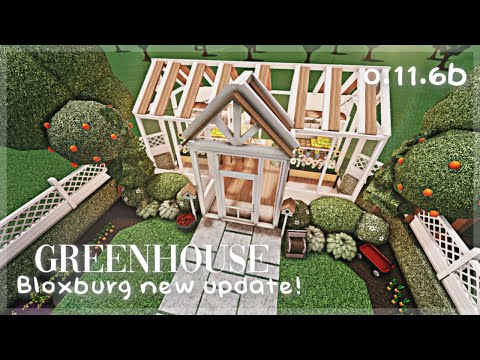 Roblox Bloxburg - Greenhouse Bloxburg Update! - 0.11.6  - Minami Oroi