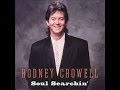 Rodney Crowell  -  Soul searchin' - Dany Fisher Rodney Crowell  -  Soul searchin'
