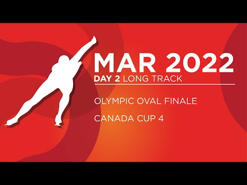 Olympic Oval Finale / Canada Cup 4 - Day 2