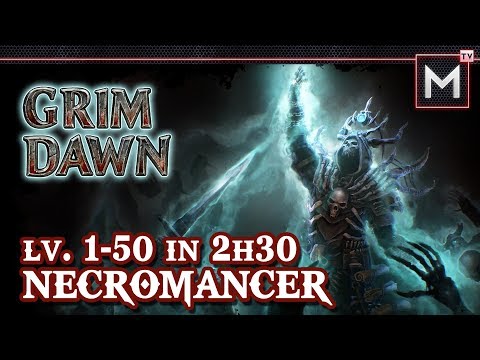 Necromancer Leveling 1 to 50 In 2Hrs - Grim Dawn AoM