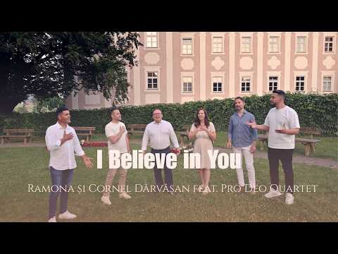 I Believe in You (The Path of Love) COVER - Familia Dărvășan & Pro Deo Quartet