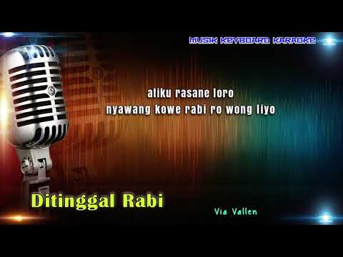 download lagu mp3 mp4 Karaoke Lagu Via Vallen Ditinggal Rabi, download lagu Karaoke Lagu Via Vallen Ditinggal Rabi gratis, unduh video klip Karaoke Lagu Via Vallen Ditinggal Rabi
