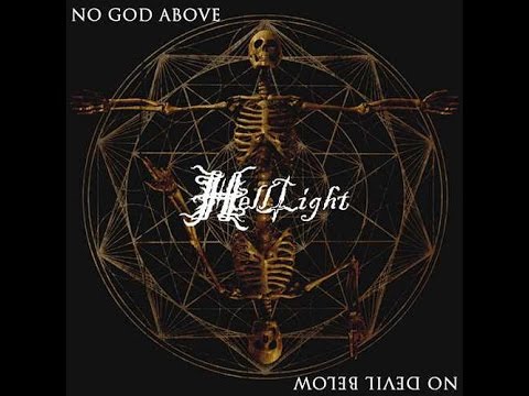 HellLight — No God Above, No Devil Below (2013)