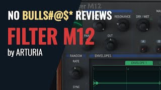Video thumbnail for No Bulls#*t plugin review tutorial - Filter M12 by Arturia by XNB
