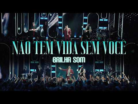 BRILHA SOM - NO LIFE WITHOUT YOU (35TH ANNIVERSARY DVD)