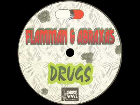 Flamman & Abraxas - Drugs (Juggernaut Mix)