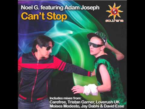 Noel G. feat Adam Joseph - Can't Stop (Mega Mix)