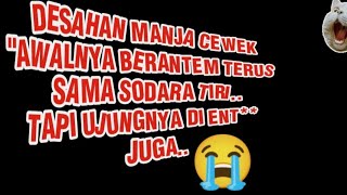 Download lagu DESAHAN CEWEK ⚠️ DI ENT* SODARA TIRI ENK BGTT mp3