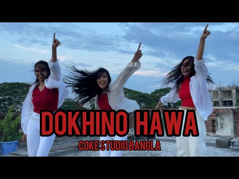 DOKHINO HAWA Madhubanti & Tahsan | COKE STUDIO BANGLA | ShefaxShimuxEsha DANCE Choreography cover