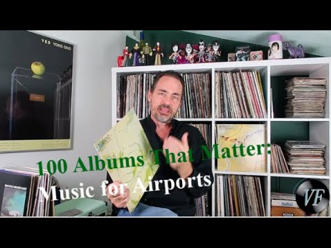 100 Albums that Matter: Brian Eno's Ambient 1 Music For Airports
