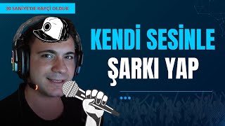 Yapay Zeka (AI) 30 Saniye'de Kendi Sesinle Şarkı Yapma 2025