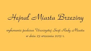 preview picture of video 'Hejnał Miasta Brzeziny'