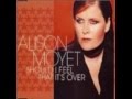 Alison Moyet - Should I feel That it's Over