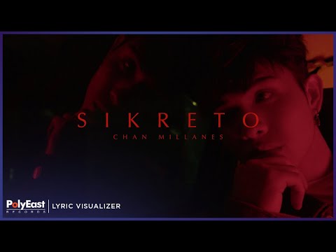 Chan Millanes - Sikreto (Official Lyric Visualizer)