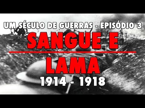 Sangue e Lama - Um Século de Guerras - Episódio 3