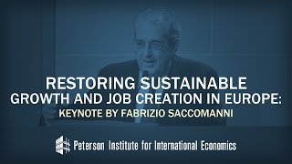 Restoring Sustainable Growth and Job Creation in Europe: Keynote by Fabrizio Saccomanni