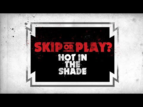 Skip Or Play: KISS - Hot In The Shade