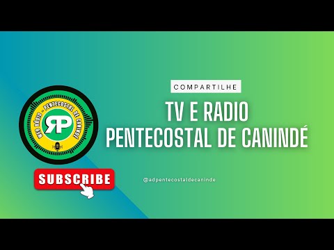 RADIO PENTECOSTAL DE CANINDÉ AO VIVO - LINK NA DESCRIÇÃO