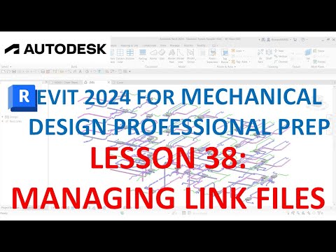 REVIT MECHANICAL DESIGN PROFESSIONAL CERTIFICATION PREP: MANAGE LINK FILES