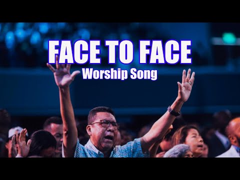 Face To Face - Mark Altrogge