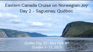 Eastern Canada Cruise on Norwegian Joy - Saguenay, Québec