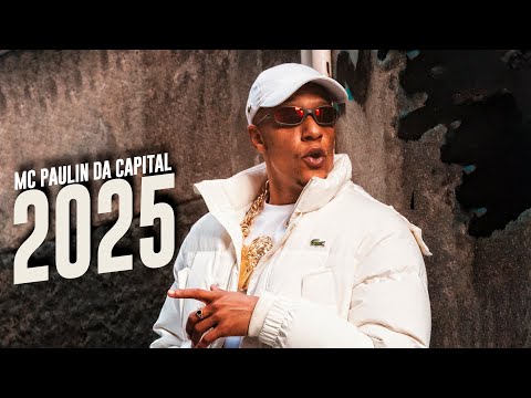 SET MC PAULIN DA CAPITAL - AS MELHORES  2025