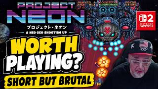 A NEW Neo Geo Shoot’Em Up on Switch 2?! Project Neon Is BRUTAL