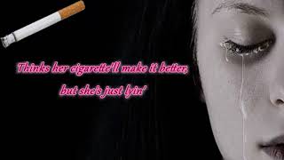 Smokin and Cryin - Alex Roe (Lyrics)