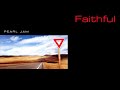 Pearl Jam - (1998) 02 Faithful KARAOKE