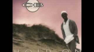 CB Milton - Hold on (If you believe in love)