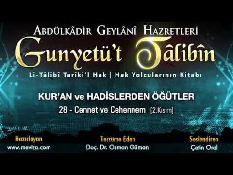 Abdulkadir Geylani Hazretleri - Gunyetü't Talibin - 28 - Cennet ve Cehennem 2