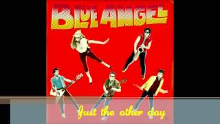 Blue Angel (Cyndi Lauper) - Just the other day