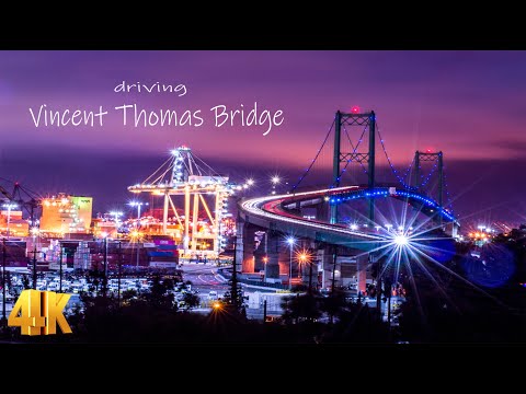 Night driving Vincent Thomas bridge - San pedro CA 4K