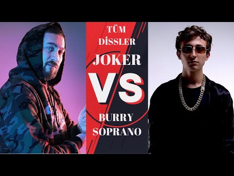 JOKER VS BURRY SOPRANO TÜM DİSSLER