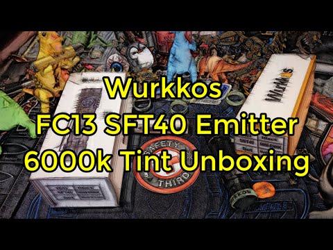 (1072) 🔦 Wurkkos FC13 SFT40 Emitter 6500k Tint Unboxing
