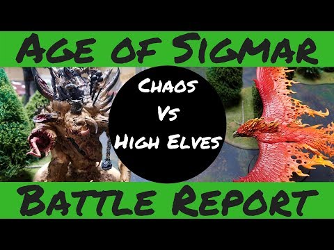 Chaos vs High Elves Age of Sigmar Battle Report Ep 1