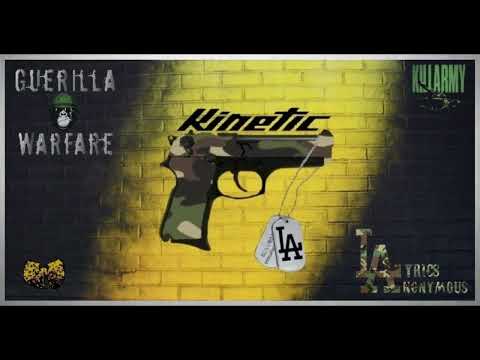 Kinetic 9- Guerilla Warfare feat. Lyrics Anonymous produced by DJ Dominance