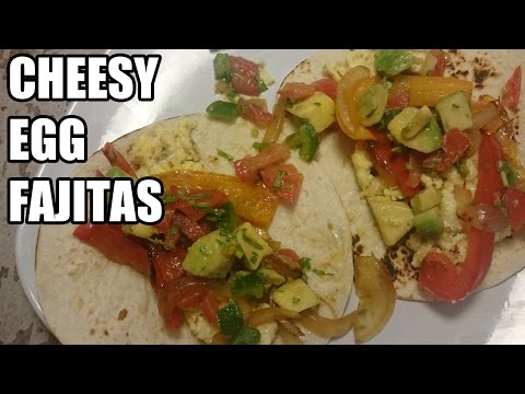 Cheesy Egg Fajitas Recipe | Episode 101