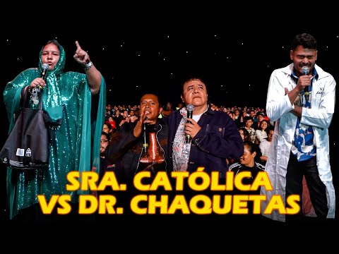 Dr. Chaquetas vs la Señora Católica