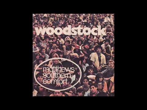 Matthews Southern Comfort - Woodstock (Single A-Side)