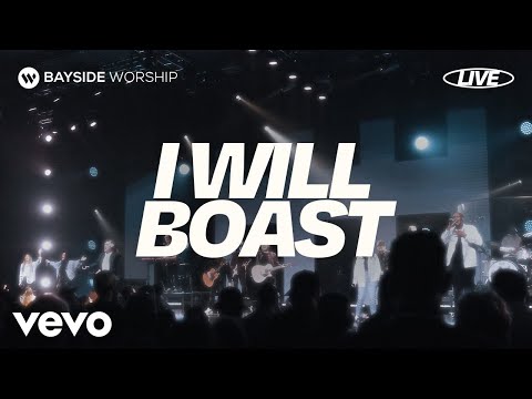 Bayside Worship - I Will Boast (Live)