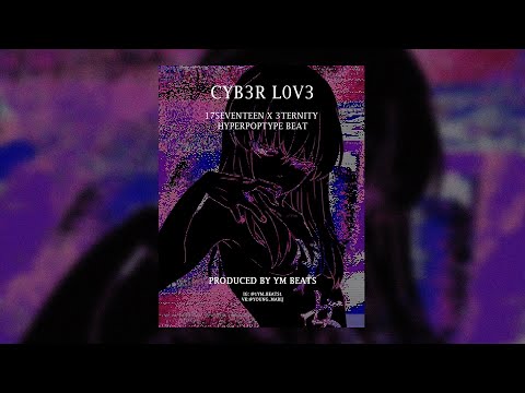 [SOLD] 17 SEVENTEEN x SQWORE x DROWSY type beat - "Cyb3r L0v3" | Hyperpop x Punk type beat 2021