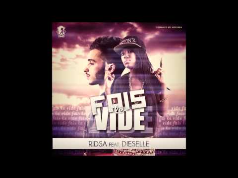 Ridsa feat Dieselle fais le vide