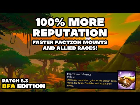 100% REPUTATION INCREASE  | Get Your Mounts and Allied Races Fast! | Patch 8.3 BFA Edition
