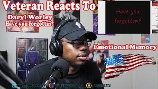 (VETERAN REACTS TO) Darryl Worley - Have You Forgotten REACTION!