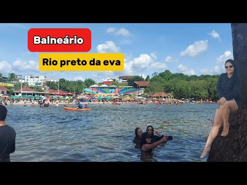 VISITAMOS O BALNEÁRIO RIO PRETO DA EVA.