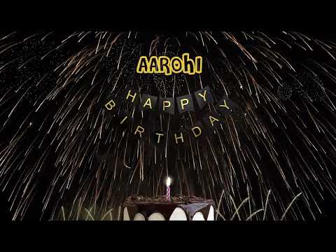 AAROHI Happy Birthday Song – Happy Birthday to you song